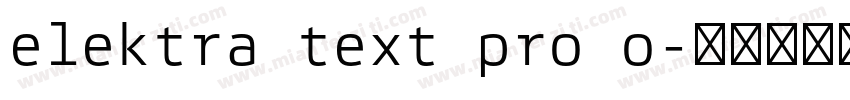 elektra text pro o字体转换